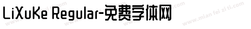 LiXuKe Regular字体转换